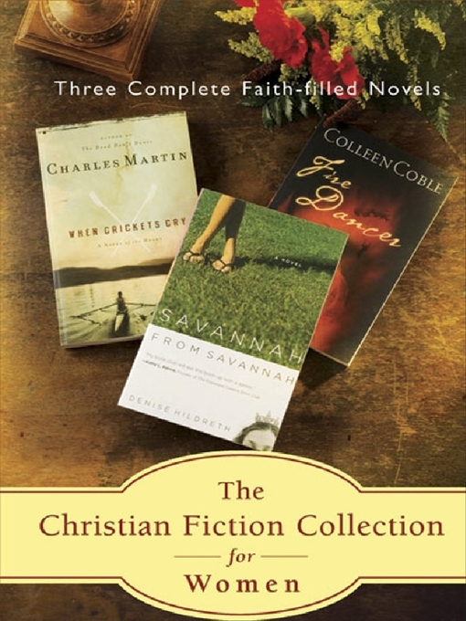 Title details for The Christian Fiction Collection for Women; Three Faith-Filled Novels by Colleen Coble - Wait list